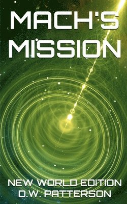 bokomslag Mach's Mission NWE
