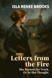 bokomslag Letters from the Fire