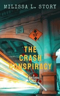 bokomslag Crash Conspiracy