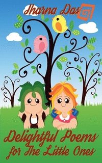 bokomslag Delightful Poems for The Little Ones