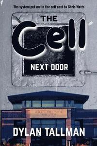 bokomslag Cell Next Door