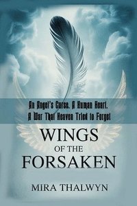 bokomslag Wings of the Forsaken