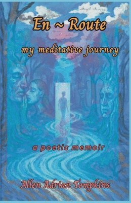 bokomslag En Route My Meditative Journey