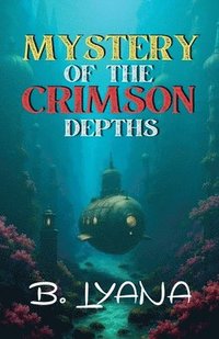 bokomslag Mystery of the Crimson Depths