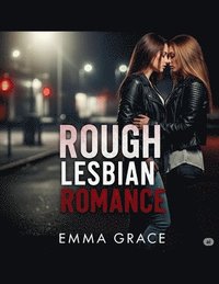 bokomslag Rough Lesbian Romance