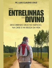 bokomslag Nas Entrelinhas do Divino