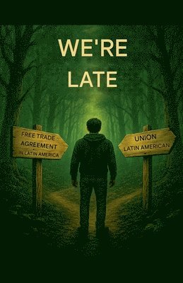 bokomslag We're Late