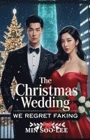 bokomslag The Christmas Wedding We Regret Faking