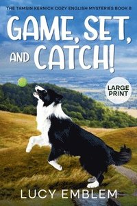 bokomslag Game, Set, and Catch!