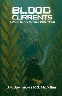 J a Johnson, K G McAbee - Blood Currents, Häftad