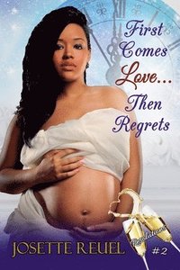 bokomslag First Comes Love... Then Regrets: Resolutions
