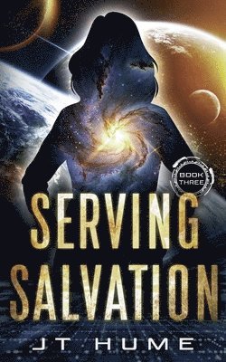 Jt Hume, JT Hume - Serving Salvation Book Three, Häftad