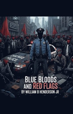 William Henderson - Blue Bloods and Red Flags, Häftad