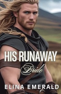bokomslag His Runaway Bride