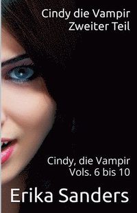 bokomslag Cindy die Vampir. Zweiter Teil
