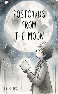 bokomslag Postcards From The Moon