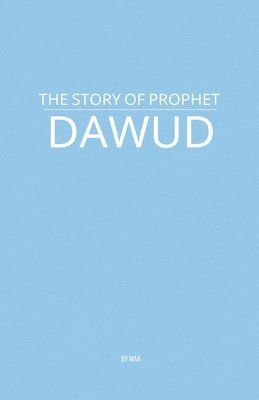 bokomslag The Story of Prophet Dawud