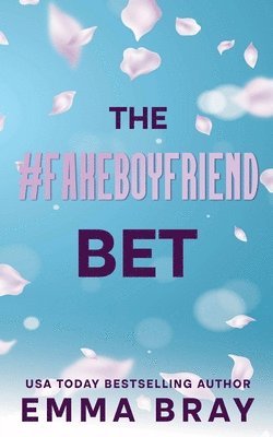 bokomslag #FakeBoyfriend Bet