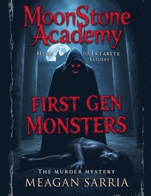 bokomslag MoonStone Academy: First Gen Monsters