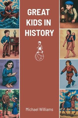 bokomslag Great Kids in History