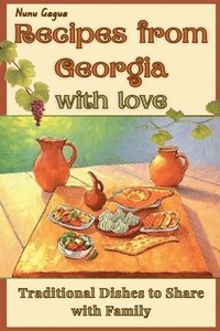 bokomslag Recipes from Georgia with Love