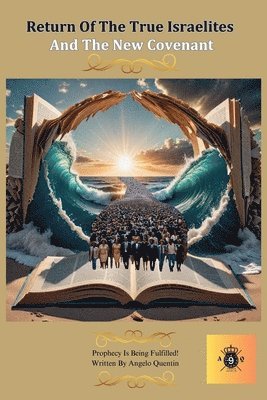 bokomslag Return Of The True Israelites: And The New Covenant