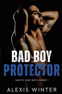 bokomslag Bad Boy Protector