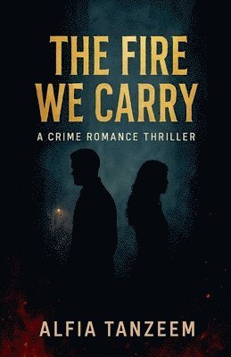 bokomslag Fire We Carry