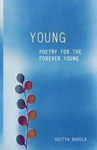bokomslag Young, poetry for the forever young