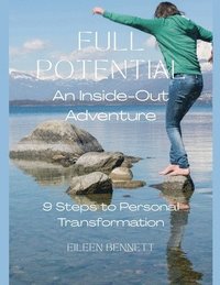 bokomslag FULL POTENTIAL - an Inside-Out Adventure