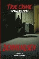 bokomslag True Crime Serial Killers Dennis Nilsen