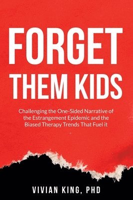 Vivian King - Forget Them Kids, Häftad