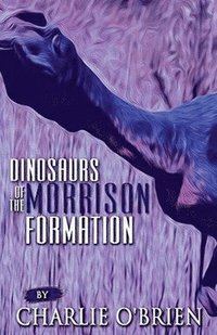 bokomslag Dinosaurs of the Morrison Formation