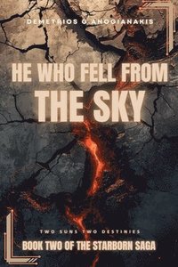 bokomslag He Who Fell From The Sky