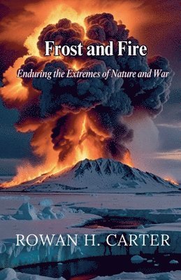Rowan H Carter, Rowan H. Carter - Frost and Fire, Häftad
