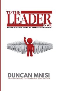 bokomslag To The Leader In You