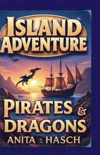 bokomslag Island Adventure Pirates & Dragons