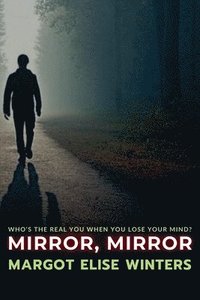 bokomslag Mirror, Mirror