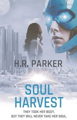 H R Parker, H. R. Parker, H.R. Parker - Soul Harvest, Häftad