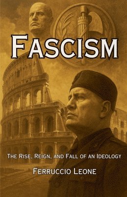 Ferruccio Leone - Fascism, Häftad