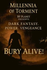 bokomslag Bury Alive!