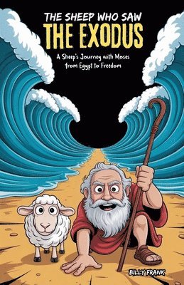Sheep Who Saw the Exodus