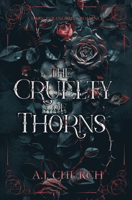 bokomslag The Cruelty of Thorns