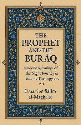 bokomslag Prophet and the Bur?q