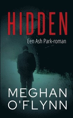 bokomslag Hidden: Een Ash Park-roman