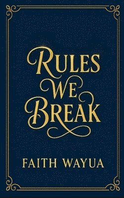 bokomslag Rules we Break