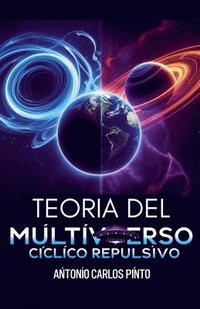 bokomslag Teoría del Multiverso Cíclico Repulsivo