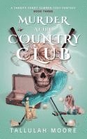 bokomslag Murder at the Country Club