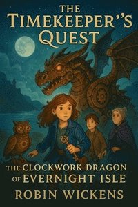 bokomslag The Timekeeper's Quest