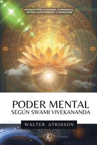 bokomslag PODER MENTAL - Según Swami Vivekananda
